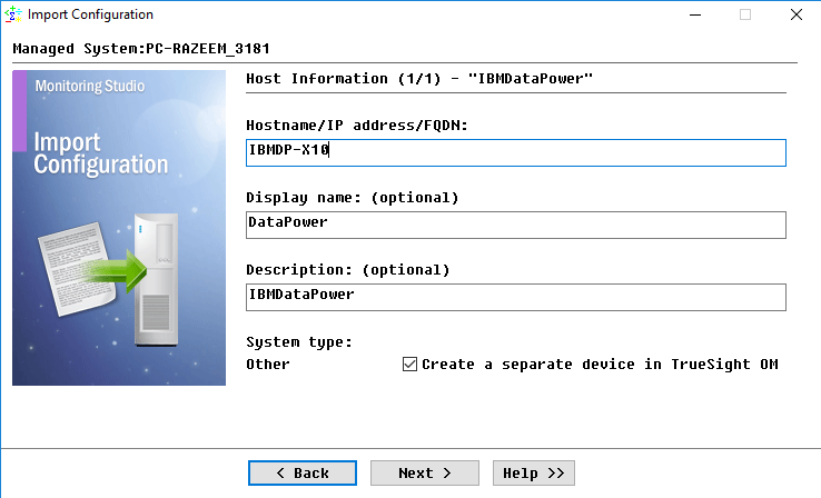 Providing the hostname or IP address of the IBM DataPower Appliance to be monitored