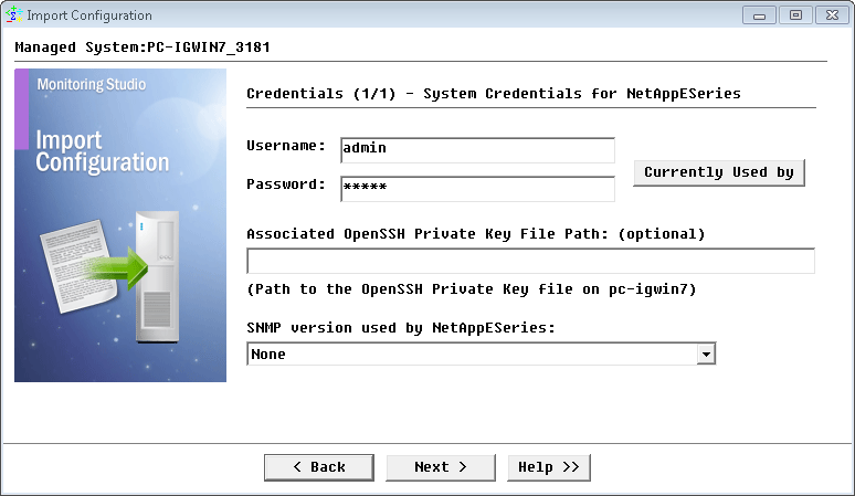 Providing the credentials to access to the NetApp E Series storage device to be monitored